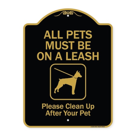 Signmission Designer Series-All Pets Must Be On A Leash Please Clean Up After Your Pet, 24" x 18", BG-1824-9998 A-DES-BG-1824-9998